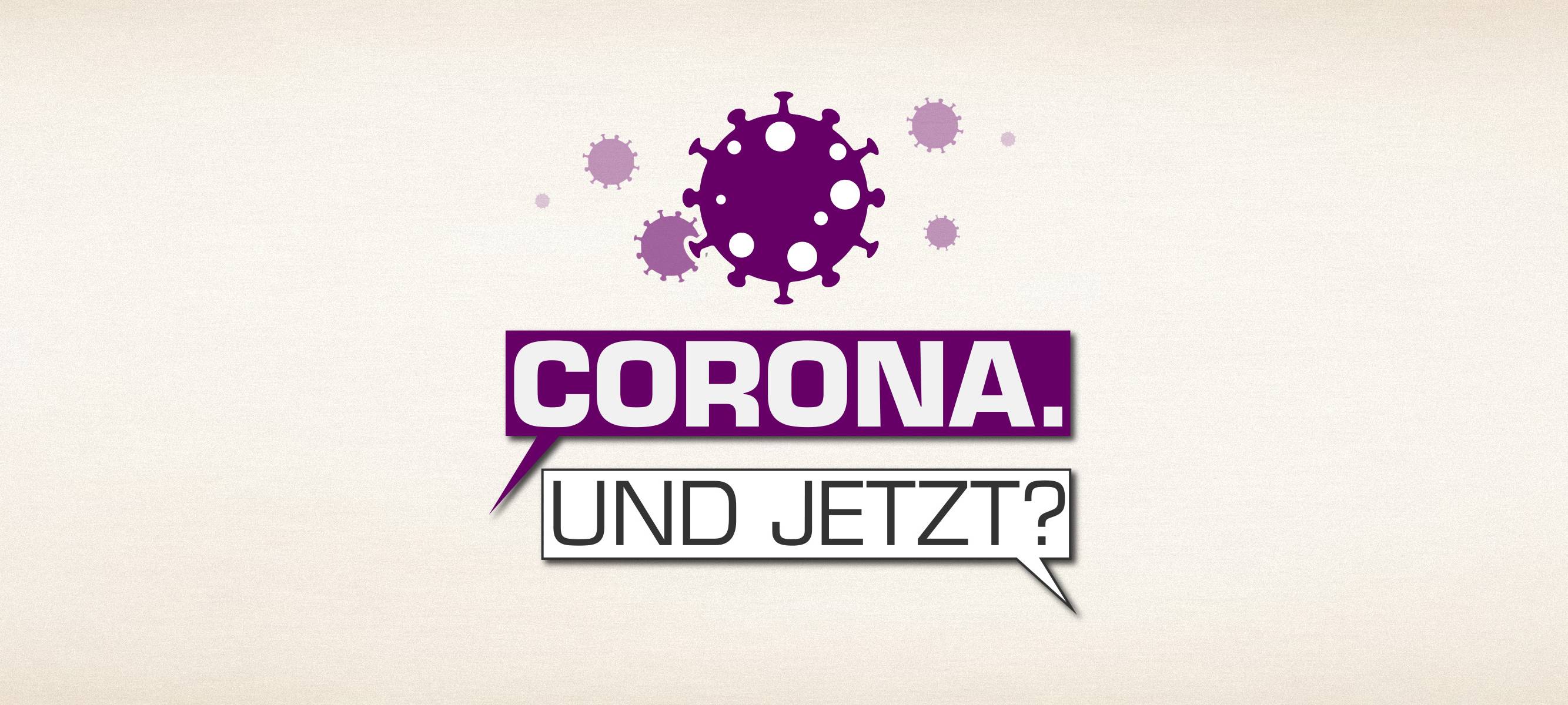 Corona. Und jetzt? – Der Podcast: Rolle rückwärts